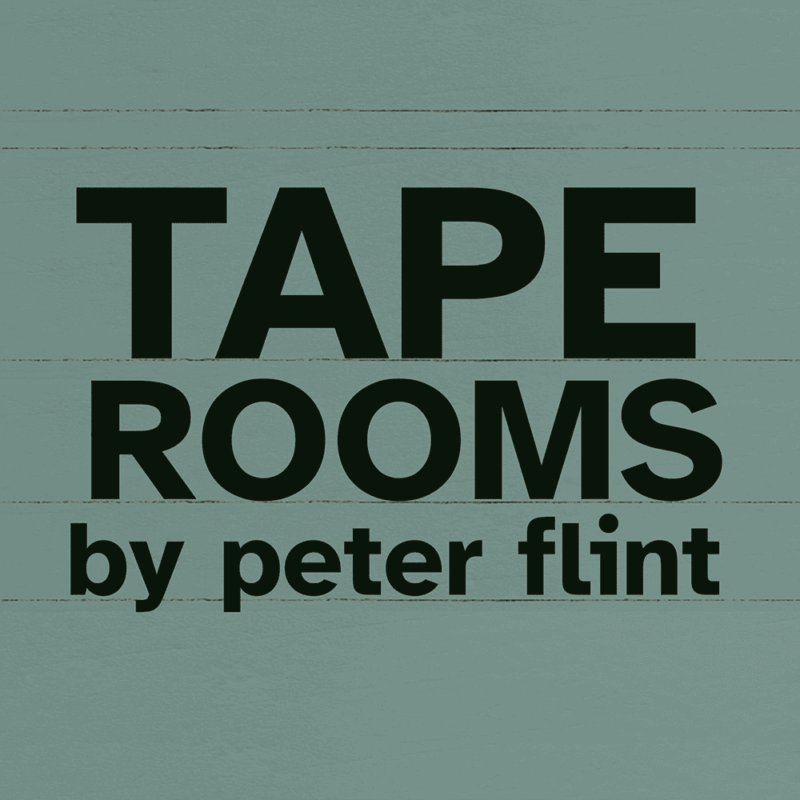 Tape Rooms