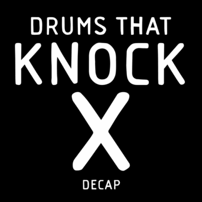 Drums That Knock X (Complete Edition)