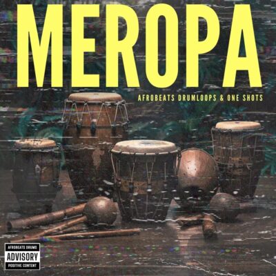 Meropa - Afrobeats Drumloops & One Shots