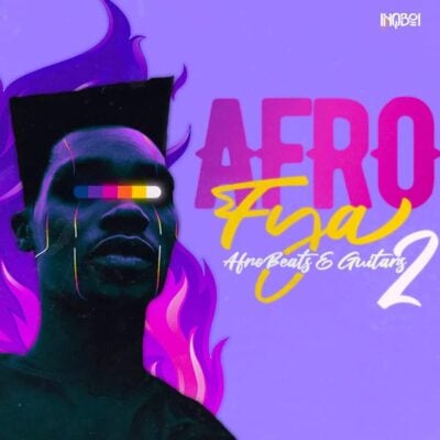 Afro-Fya : Afrobeats & Guitars 2