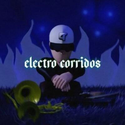 Electro Corridos Vol. 1