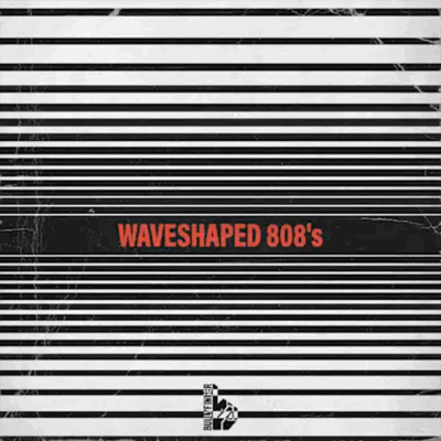 Waveshaped 808s