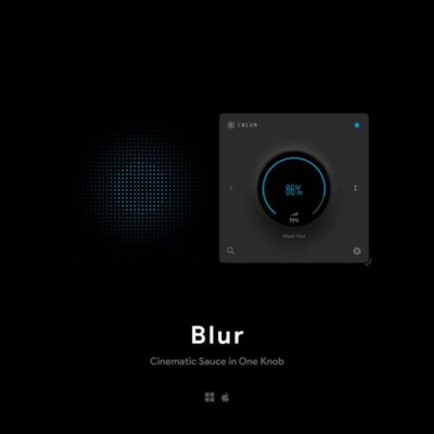 BLUR - Cinematic Sauce in One Knob 🔥